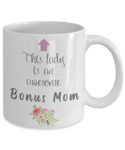 Load image into Gallery viewer, This Lady is Awesome BONUS MOM 11oz/15oz Mug Shipping Included