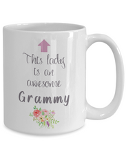 Load image into Gallery viewer, This Lady is an Awesome GRAMMY Mug 11oz/15oz Shipping Included