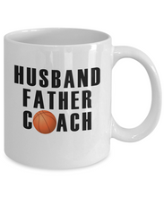 Load image into Gallery viewer, Husband Father Coach Basketball 11oz/15oz Shipping Included