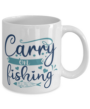 Load image into Gallery viewer, Carry on Fishing - 11 oz White Coffee Mug, Unisex Fish Hobby - Shipping Included