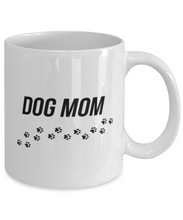 Load image into Gallery viewer, Dog Mom 11 oz Mug Pup Doggo Mama Mommy Gift Shipping Included