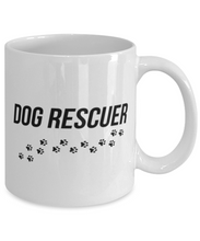 Load image into Gallery viewer, Dog Rescuer 11 oz Mug Shipping Included