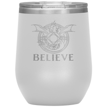 Load image into Gallery viewer, Dragon - BELIEVE, 12oz Insulated Wine Tumbler, Laser Etched, Multi Colors, Shipping Included