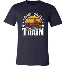 Load image into Gallery viewer, I Don't Snore I Dream I'm a Train Mens T-Shirt, Multiple Colors, Extended Sizes, Shipping Included