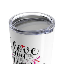 Load image into Gallery viewer, Tumbler LOVE YOU to the MOON and Back Insulated 20 oz Coffee Lover  Unisex Shipping Included