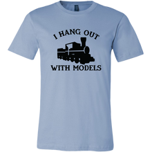 Load image into Gallery viewer, I Hang Out With Models Mens T-Shirt, Multiple Colors, Extended Sizes, Shipping Included