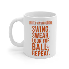 Load image into Gallery viewer, GOLFER'S INSTRUCTIONS Mug 11oz/15oz Golf Funny Silly Gift Shipping Included