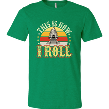 Load image into Gallery viewer, This is How I Roll - Unisex Mens T-Shirt, Multiple Darker Colors, Extended Sizes, Shipping Included