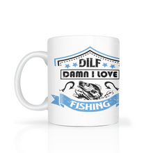 Load image into Gallery viewer, DILF Damn I Love Fishing 11 oz Ceramic Mug, Free Shipping