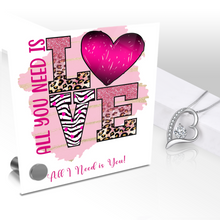 Load image into Gallery viewer, Love is All You Need, All I Need is You - Glass Message Display and Choice of Gorgeous Pendant in Multi Styles - Shipping Included