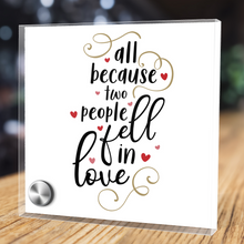 Load image into Gallery viewer, All Because Two People Fell in Love - Glass Message Display and Choice of Gorgeous Pendant in Multi Styles - Shipping Included