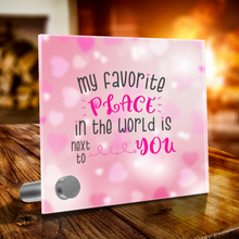 Load image into Gallery viewer, My Favorite Place In The World Is Next To You -Glass Message Display and Choice of Gorgeous Pendant in Multi Styles - Shipping Included