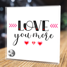 Load image into Gallery viewer, Love You More - Glass Message Display and Choice of Gorgeous Pendant in Multi Styles - Shipping Included