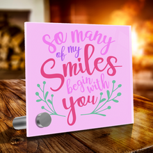 Load image into Gallery viewer, So Many Of My Smiles Begin With You - Glass Message Display and Choice of Gorgeous Pendant in Multi Styles - Shipping Included