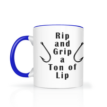 Load image into Gallery viewer, Rip and Grip a Ton of Lip Fishing Two Tone Ceramic 11 oz Mug, Unisex, Multi Colors, Free Shipping