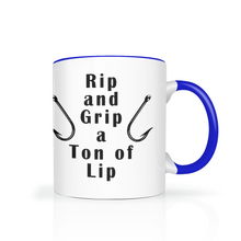 Load image into Gallery viewer, Rip and Grip a Ton of Lip Fishing Two Tone Ceramic 11 oz Mug, Unisex, Multi Colors, Free Shipping