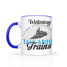 Load image into Gallery viewer, Warning May Spontaneously Talk About Trains Two Tone 11oz Ceramic Mug, Great Train Guy Gift, Shipping Included