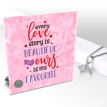 Load image into Gallery viewer, Every Love Story Is Beautiful - Glass Message Display and Choice of Gorgeous Pendant in Multi Styles - Shipping Included