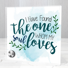 Load image into Gallery viewer, I Have Found The One Whom My Soul Loves - Glass Message Display and Choice of Gorgeous Pendant in Multi Styles - Shipping Included
