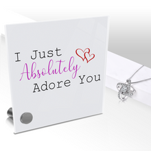 Load image into Gallery viewer, I Just Absolutely Adore You - Glass Message Display and Choice of Gorgeous Pendant in Multi Styles - Shipping Included