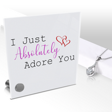 Load image into Gallery viewer, I Just Absolutely Adore You - Glass Message Display and Choice of Gorgeous Pendant in Multi Styles - Shipping Included