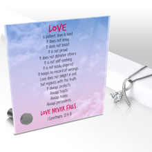 Load image into Gallery viewer, Love Is Patient, Love Is Kind - Glass Message Display and Choice of Gorgeous Pendant in Multi Styles - Shipping Included