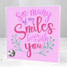 Load image into Gallery viewer, So Many Of My Smiles Begin With You - Glass Message Display and Choice of Gorgeous Pendant in Multi Styles - Shipping Included