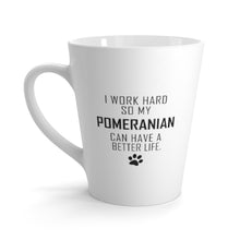 Load image into Gallery viewer, I Work Hard For My Pomeranian 12 oz Ceramic Latte Mug, Dog Pup Puppy Fur Kid Baby Unisex Gift, Free Shipping