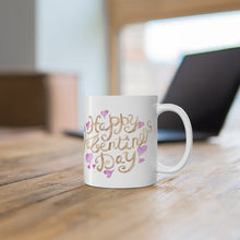 Load image into Gallery viewer, Happy Valentine's Day Mug 11oz Unisex Shipping Included