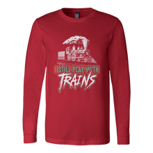 Load image into Gallery viewer, I Still Play With Trains - Unisex Long Sleeve T-Shirt, Multi Colors, Extended Sizes, Shipping Included