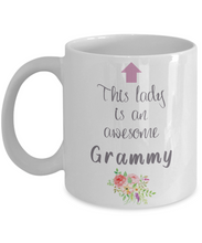 Load image into Gallery viewer, This Lady is an Awesome GRAMMY Mug 11oz/15oz Shipping Included
