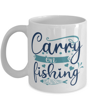 Load image into Gallery viewer, Carry on Fishing - 11 oz White Coffee Mug, Unisex Fish Hobby - Shipping Included