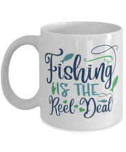 Load image into Gallery viewer, Fishing is the Reel Deal 11 oz White Ceramic Mug, Shipping Included