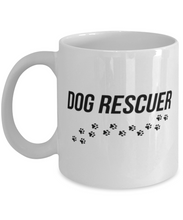 Load image into Gallery viewer, Dog Rescuer 11 oz Mug Shipping Included