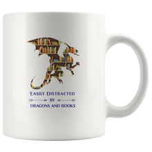 Load image into Gallery viewer, Easily Distracted by Dragons & Books, 11oz & 15oz Mug Options, Shipping Included
