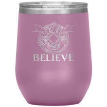 Load image into Gallery viewer, Dragon - BELIEVE, 12oz Insulated Wine Tumbler, Laser Etched, Multi Colors, Shipping Included