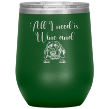 Load image into Gallery viewer, All I Need is Wine and a Wirehaired Doxie Insulated Laser Engraved Insulated Wine Tumbler - Free Shipping
