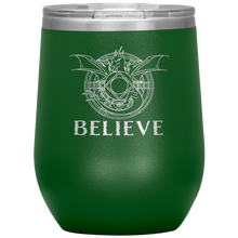 Load image into Gallery viewer, Dragon - BELIEVE, 12oz Insulated Wine Tumbler, Laser Etched, Multi Colors, Shipping Included
