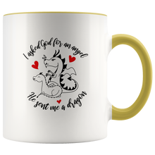 Load image into Gallery viewer, I Asked God For an Angel, Sent a Dragon, 11oz Color Accent Ceramic Mug, Multi Colors, Free Shipping