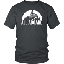 Load image into Gallery viewer, All Aboard Mens Unisex T-Shirt Mutiple Colors Extended Sizes Shipping Included