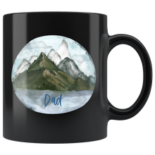 Load image into Gallery viewer, Mountain Lake DAD 11 oz Black Mug Shipping Included