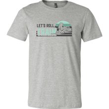 Load image into Gallery viewer, Let's Roll Unisex/Mens T-Shirt, Multiple Colors, Extended Sizes, Shipping Included