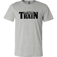 Load image into Gallery viewer, Let's Roll Mens Train T-Shirt, Multiple Colors, Extended Sizes, Shipping Included