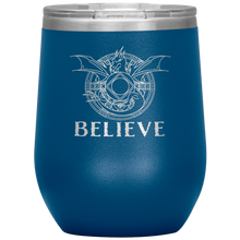 Load image into Gallery viewer, Dragon - BELIEVE, 12oz Insulated Wine Tumbler, Laser Etched, Multi Colors, Shipping Included