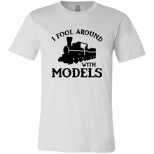 Load image into Gallery viewer, I Fool Around With Models Mens T-Shirt, Multiple Colors, Extended Sizes, Shipping Included