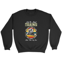 Load image into Gallery viewer, Ask Me About Trains Locomotive Unisex Sweat Shirt Multi Colors Extended Sizes Shipping Included