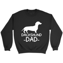 Load image into Gallery viewer, Dachshund Dad Unisex Sweatshirt Multi Color Extended Sizes Free Shipping