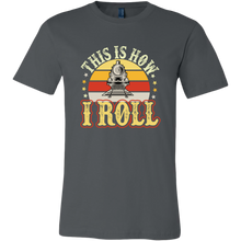 Load image into Gallery viewer, This is How I Roll - Unisex Mens T-Shirt, Multiple Darker Colors, Extended Sizes, Shipping Included