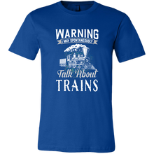 Load image into Gallery viewer, May Spontaneously Talk About Trains - Unisex Men's T-Shirt, Multiple Colors, Extended Sizes, Shipping Included