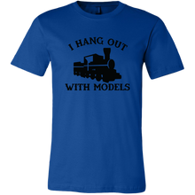 Load image into Gallery viewer, I Hang Out With Models Mens T-Shirt, Multiple Colors, Extended Sizes, Shipping Included